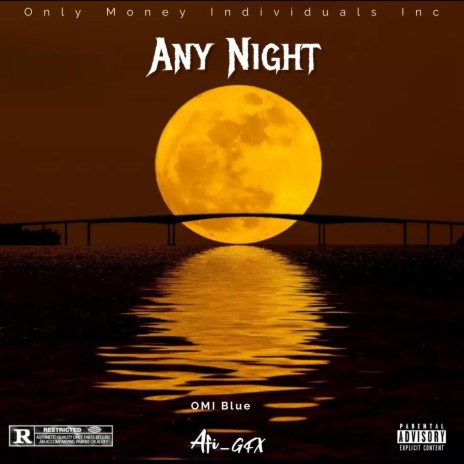 Any Night | Boomplay Music