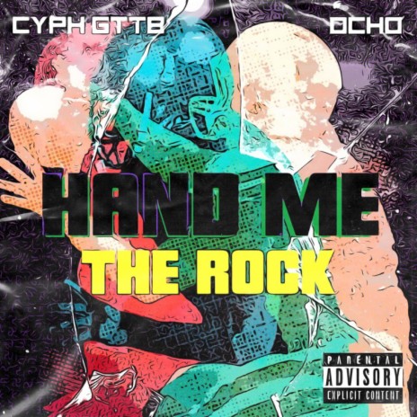 Hand Me The Rock ft. Ocho