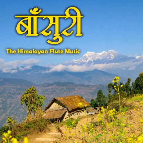 Himalayan Flute Music Episode 29
