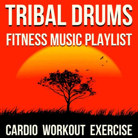 Tribal Progressive Conditioning (128 Bpm) | Boomplay Music