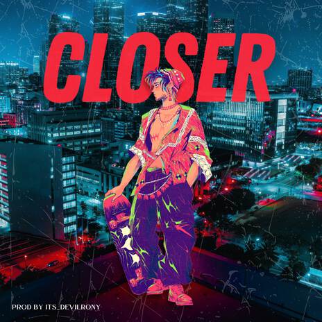 Closer | Boomplay Music