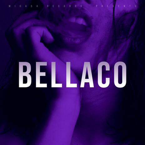 BELLACO | Boomplay Music