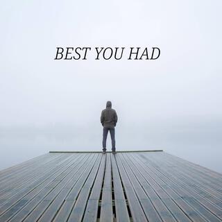 Best You Had