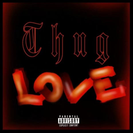 Thug Love | Boomplay Music