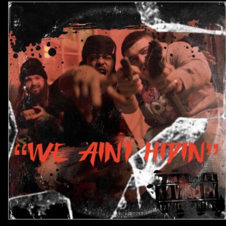 We Ain't Hidin ft. FYM Bubba & Turt Gunnsmoke | Boomplay Music
