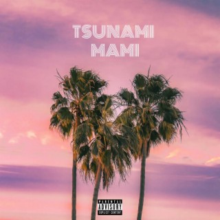 Tsunami Mami