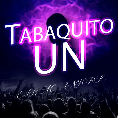 Un Tabaquito | Boomplay Music