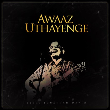 Awaaz Uthayenge | Boomplay Music