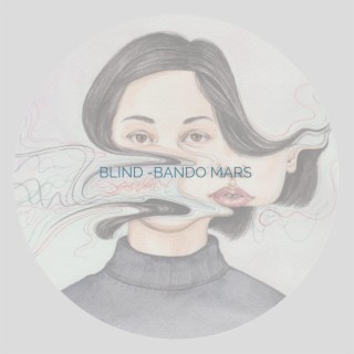Blind (Bando Mars)