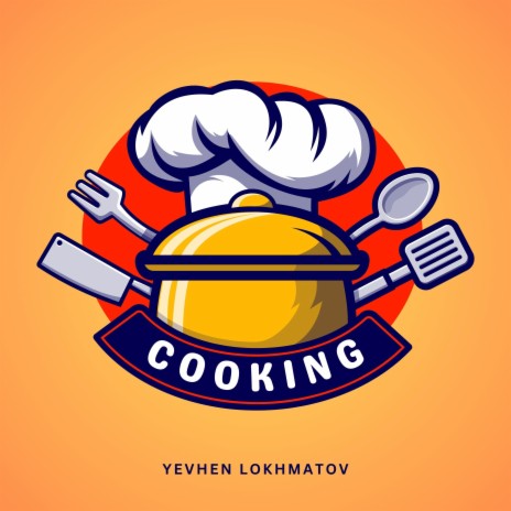 Cooking | Boomplay Music