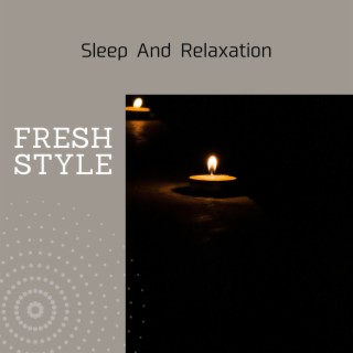 Sleep and Relaxation