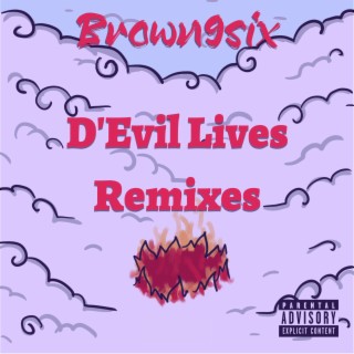 D'evil Lives Remixes (Remix)