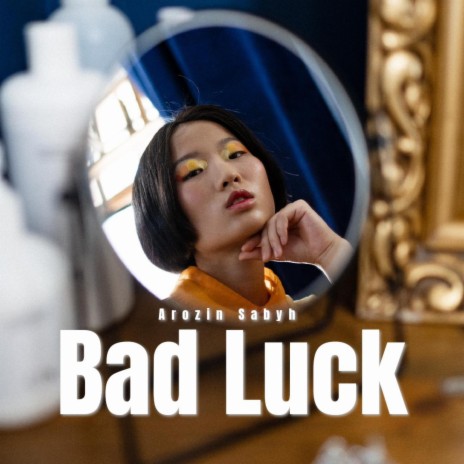 Bad Luck | Boomplay Music