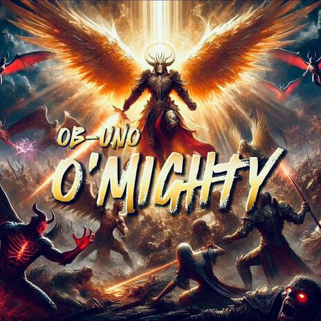 O'Mighty | Boomplay Music