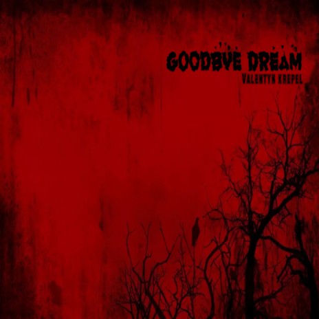 Goodbye Dream | Boomplay Music