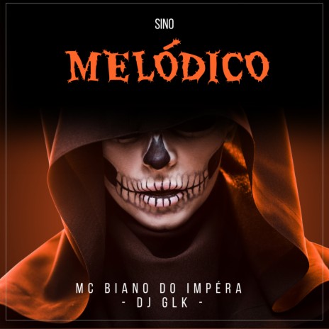 SINO MELÓDICO ft. MC Biano do Impéra | Boomplay Music