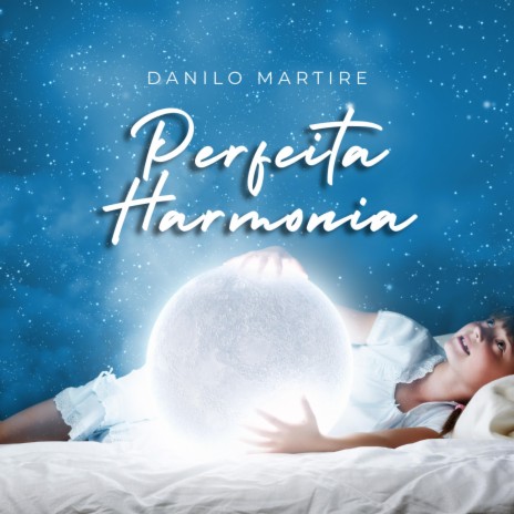 Perfeita Harmonia | Boomplay Music