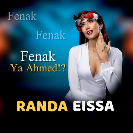 Fenak Ya Ahmed | Boomplay Music