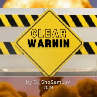 Clear Warnin