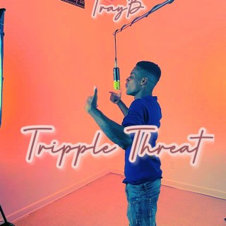 TrayB Tripple Threat