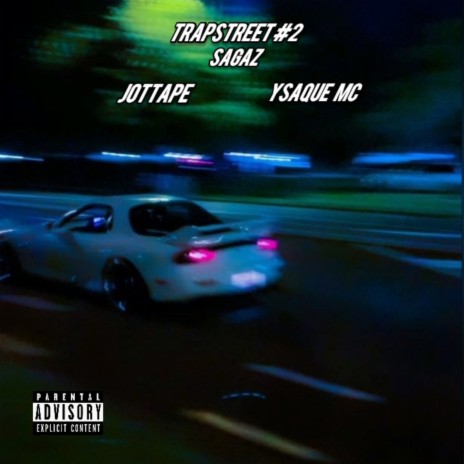TRAPSTREETS 2 ft. Ysaque MC | Boomplay Music