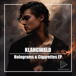 Holograms & Cigarettes EP