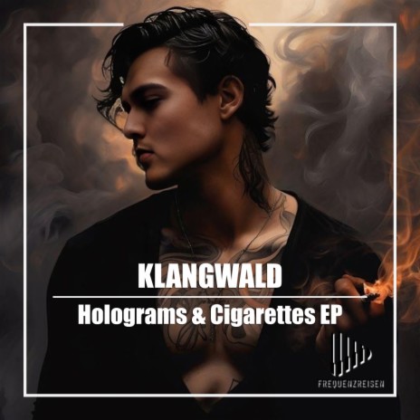 Holograms & Cigarettes