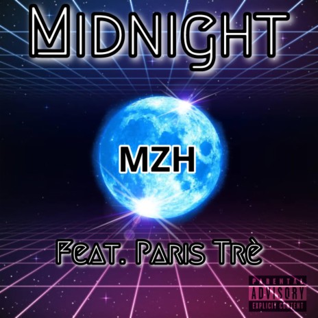 Midnight ft. Paris Tre | Boomplay Music
