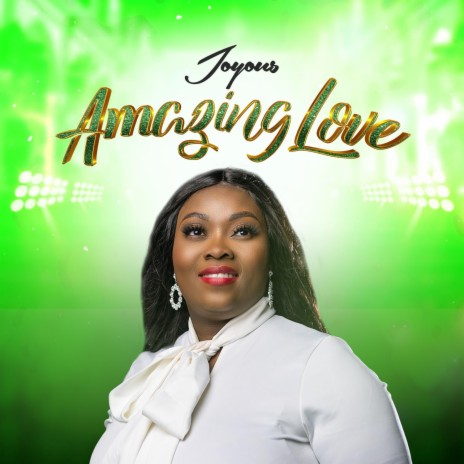 Amazing Love (feat. Joyouslola Joyouslola & Joyous) | Boomplay Music