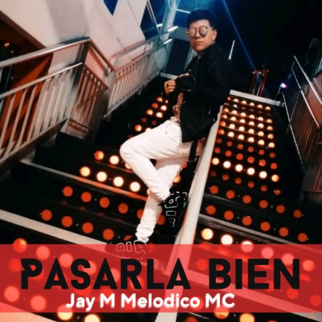 Pasarla Bien | Boomplay Music