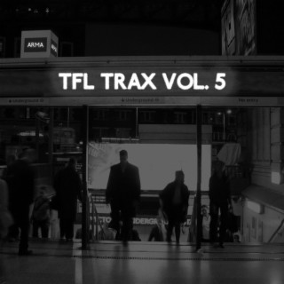 TFL Trax, Vol. 5