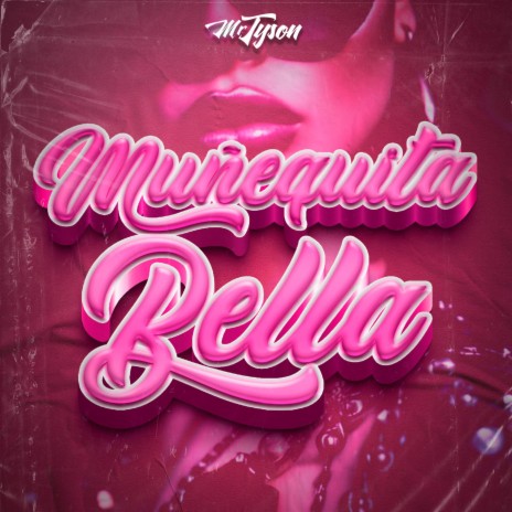 Muñequita Bella | Boomplay Music