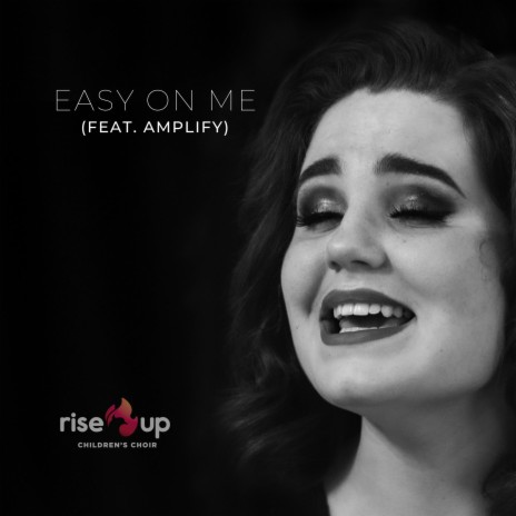 Easy on Me ft. Amplify | Boomplay Music