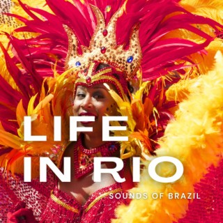 Life In Rio