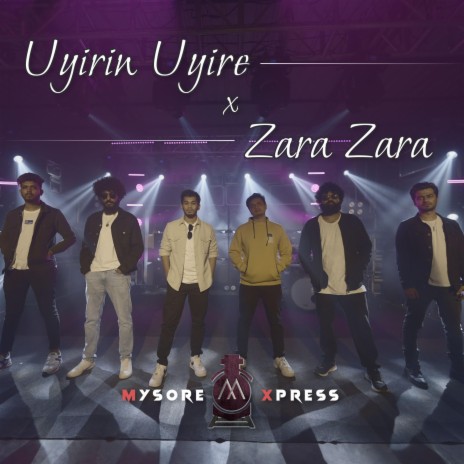 Uyrin Uyire x Zara Zara | Boomplay Music