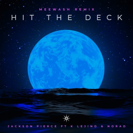 Hit the Deck - Meewash Remix ft. K Lejind & Norad | Boomplay Music