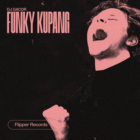 FUNKY KUPANG | Boomplay Music