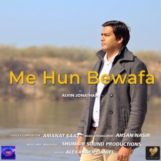 Me Hun Bewafa