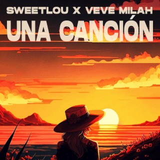 Una Canción ft. Veve Milah lyrics | Boomplay Music