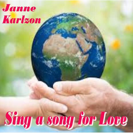 Sing a song for Love | Boomplay Music