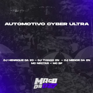 AUTOMOTIVO CYBER ULTRA