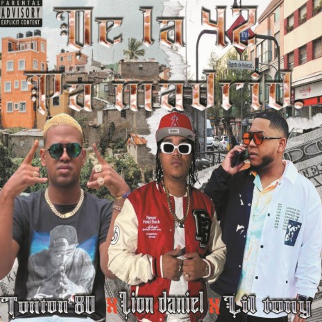 De la 42 pa madrid ft. lil tony & tonton 80 | Boomplay Music