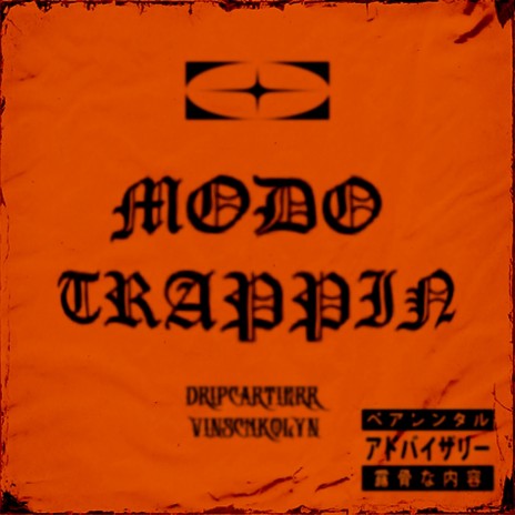 MODO TRAPPIN ft. Vinschkolyn | Boomplay Music