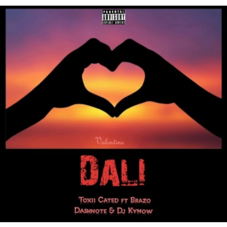 Dali ft. Brazo Dashnote & DJ Kymow | Boomplay Music