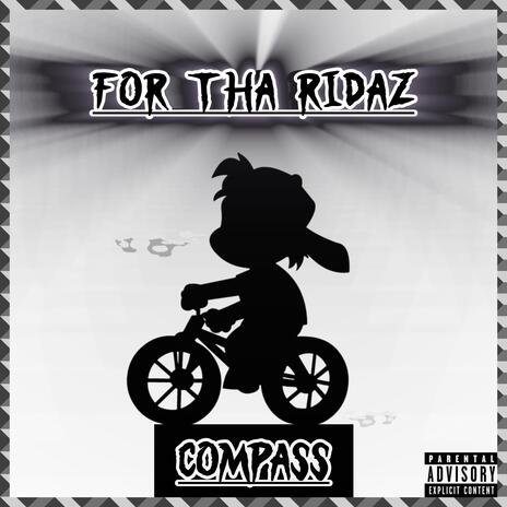 FOR THA RIDAZ | Boomplay Music