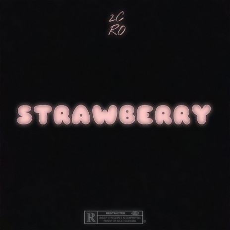 STRAWBERRY | Boomplay Music