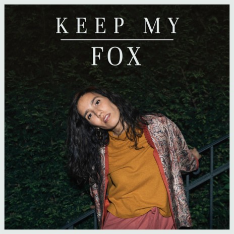 Keep My Fox ft. Eli June | Boomplay Music