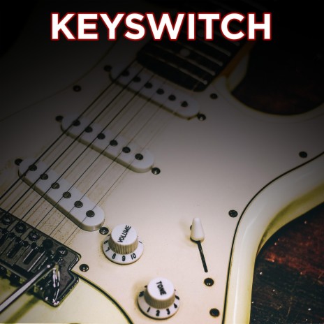 Keyswitch | Boomplay Music