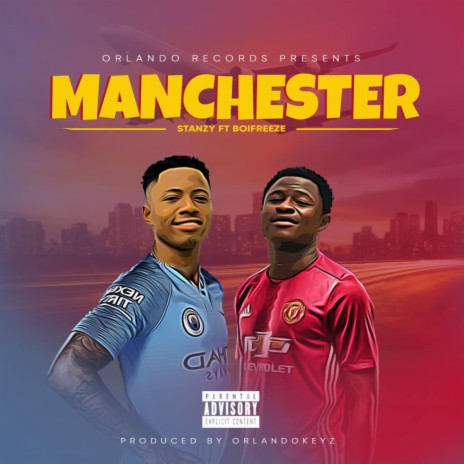 Manchester ft. Boifreeze | Boomplay Music