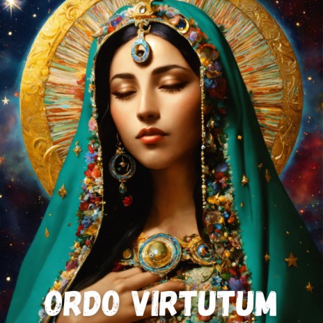 Ordo Virtutum ft. Grupo Nueva Vida | Boomplay Music